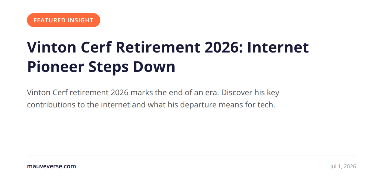 Vinton Cerf Retirement 2026: Internet Pioneer Steps Down