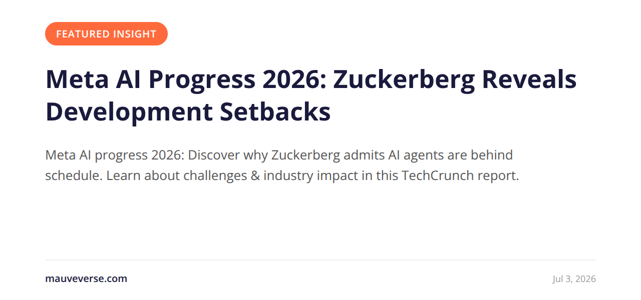 Meta AI Progress 2026: Zuckerberg’s Setbacks Explained